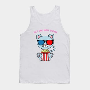 Just one more episode, cute cat Tank Top